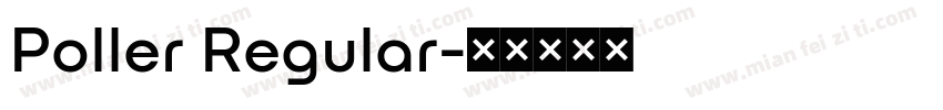 Poller Regular字体转换